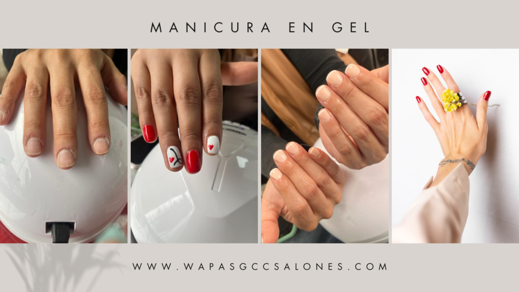 Descubre la Manicura en Gel en Wapas Gcc 1 Descubre la Manicura en Gel en Wapas Gcc